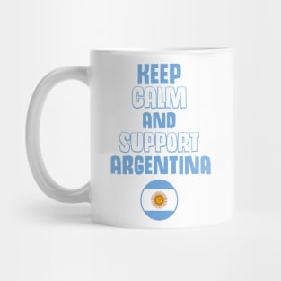 Keep Calm and Support Argentina Mug